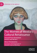 The Women Of Mexico'S Cultural Renaissance