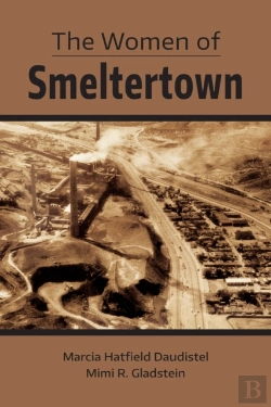 Bertrand.pt - The Women Of Smeltertown