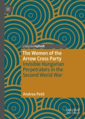The Women Of The Arrow Cross Party