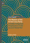 The Women Of The Arrow Cross Party