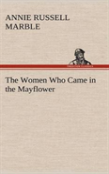 The Women Who Came In The Mayflower