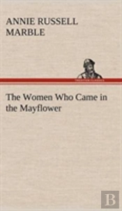 The Women Who Came In The Mayflower