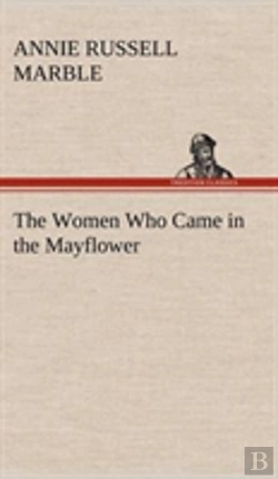 Bertrand.pt - The Women Who Came In The Mayflower