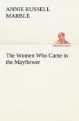 The Women Who Came In The Mayflower