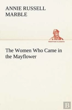 Bertrand.pt - The Women Who Came In The Mayflower