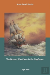 The Women Who Came In The Mayflower