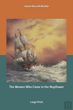 Bertrand.pt - The Women Who Came In The Mayflower