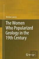 The Women Who Popularized Geology In The 19th Century