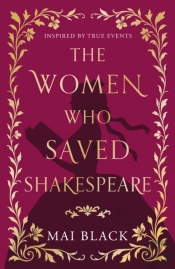 The Women Who Saved Shakespeare
