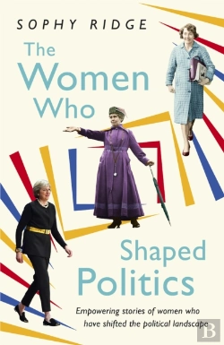 Bertrand.pt - The Women Who Shaped Politics