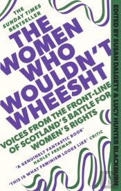The Women Who Wouldn'T Wheesht