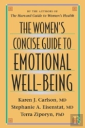 The Womenâ€™S Concise Guide To Emotional Well-Being