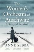 The Womenâ€™S Orchestra Of Auschwitz