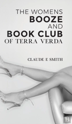 Bertrand.pt - The Women'S Booze And Book Club Of Terra Verda