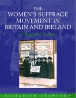 Bertrand.pt - The Women'S Suffrage Movement In Britain And Ireland