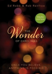 The Wonder Of Christmas Youth Study Book