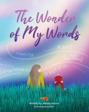 The Wonder Of My Words