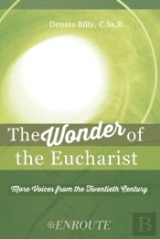 The Wonder Of The Eucharist