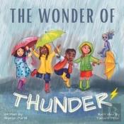 The Wonder Of Thunder: Lessons From A Th