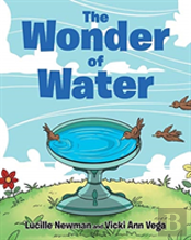 The Wonder Of Water