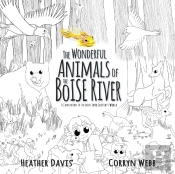 The Wonderful Animals Of The Boise River