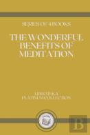 The Wonderful Benefits Of Meditation