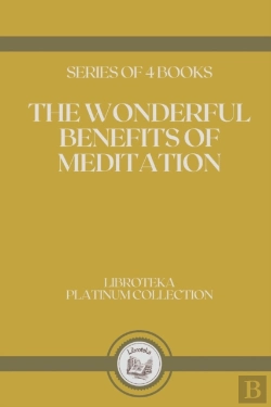 Bertrand.pt - The Wonderful Benefits Of Meditation