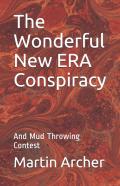 The Wonderful New Era Conspiracy