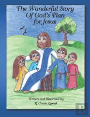 The Wonderful Story Of God'S Plan For Jesus