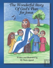 The Wonderful Story Of God'S Plan For Jesus