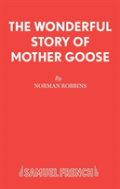 The Wonderful Story Of Mother Goose