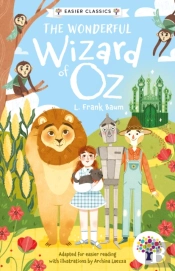 The Wonderful Wizard Of Oz: Accessible Easier Edition
