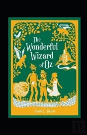 The Wonderful Wizard Of Oz Annotated