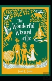 The Wonderful Wizard Of Oz Annotated