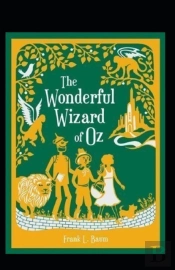 The Wonderful Wizard Of Oz Annotated