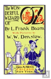 The Wonderful Wizard Of Oz (Illustrated)
