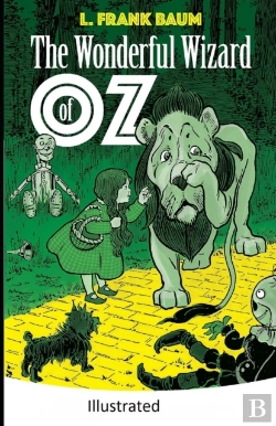 Bertrand.pt - The Wonderful Wizard Of Oz -Illustrated
