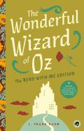 The Wonderful Wizard Of Oz: The Read-With-Me Edition