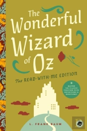 The Wonderful Wizard Of Oz: The Read-With-Me Edition