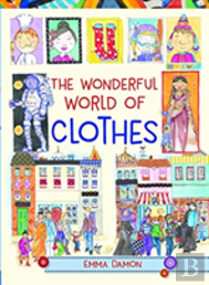 The Wonderful World Of Clothes