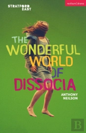 The Wonderful World Of Dissocia