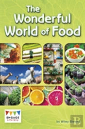 The Wonderful World Of Food