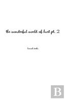 The Wonderful World Of Hurt Pt. 2