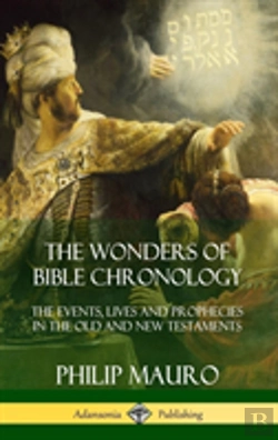 Bertrand.pt - The Wonders Of Bible Chronology