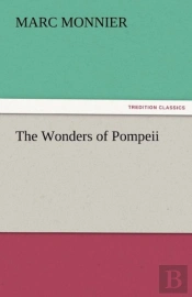 The Wonders Of Pompeii