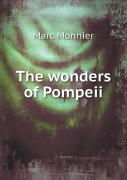 The Wonders Of Pompeii