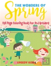 The Wonders Of Spring - Full Page Coloring Book For 3rd Graders