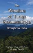 The Wonders Of Tariqa Kasnazaniyya Brought To India