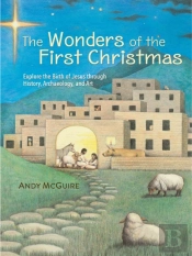 The Wonders Of The First Christmas