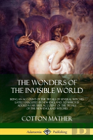 The Wonders Of The Invisible World